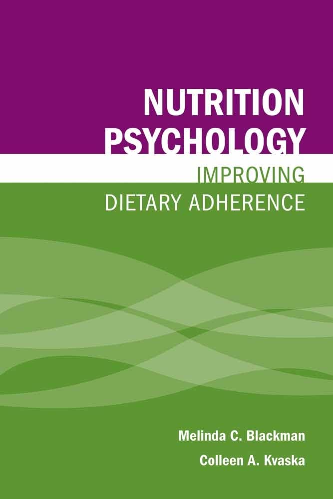 Nutrition Psychology: Improving Dietary Adherence: . - 9612
