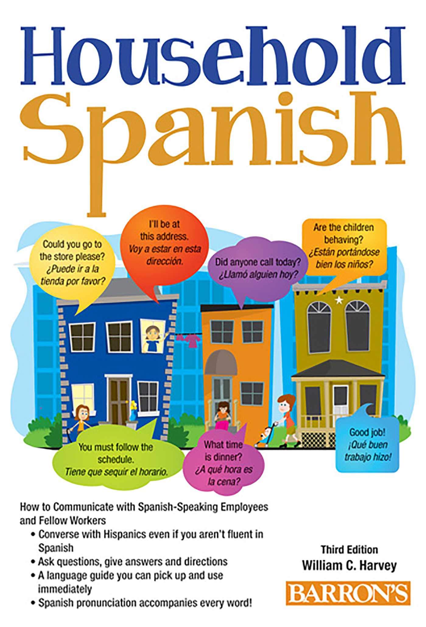 Household Spanish: How to Communicate with Your Spanish Employees (Barron's Foreign Language Guides) - 4014