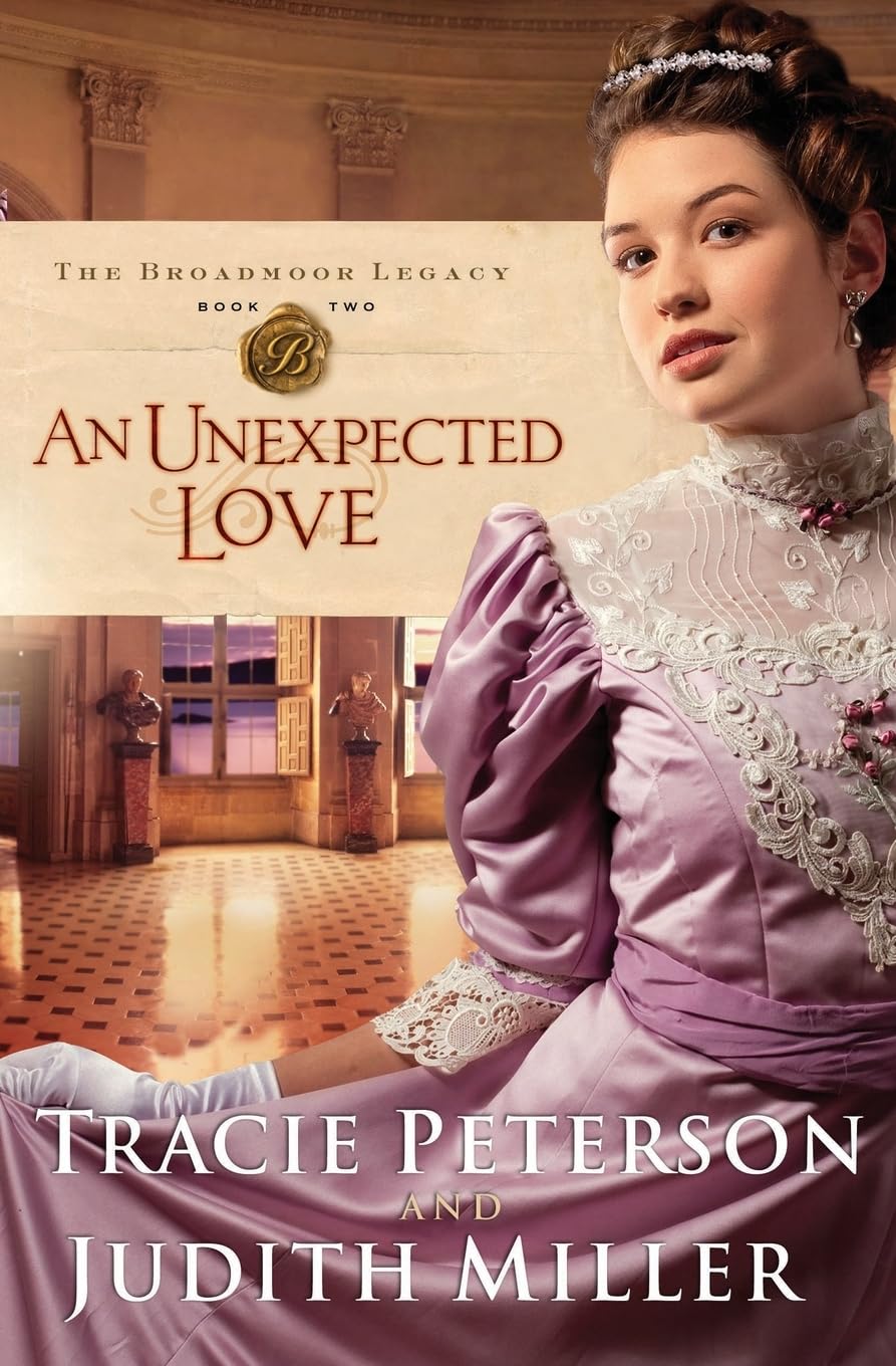 An Unexpected Love (Broadmoor Legacy, Book 2) The Happy Book Stack