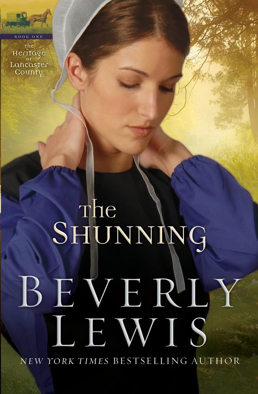The Shunning (The Heritage of Lancaster County #1) The Happy Book Stack