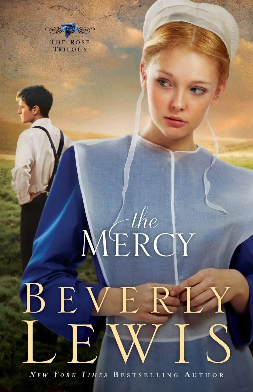 The Mercy (The Rose Trilogy, Book 3) The Happy Book Stack