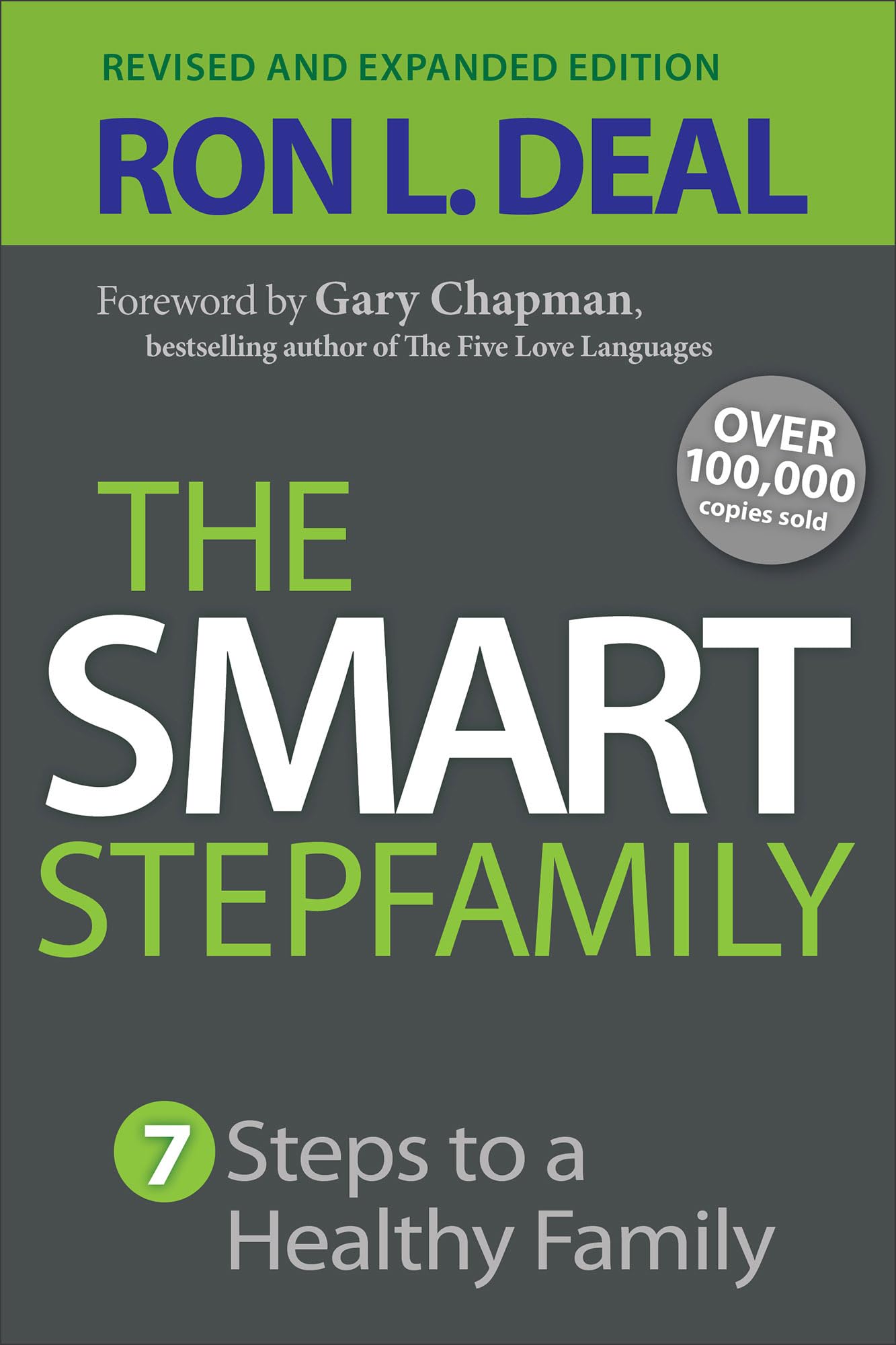 The Smart Stepfamily: Seven Steps to a Healthy Family The Happy Book Stack