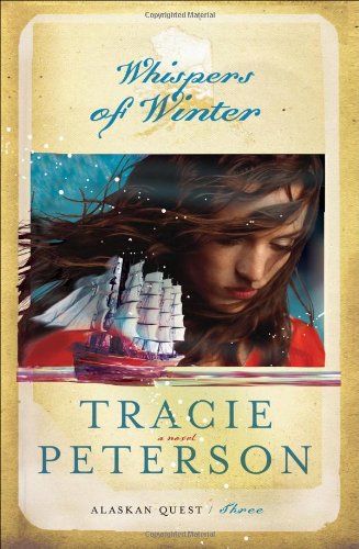 Whispers of Winter (Alaskan Quest #3) The Happy Book Stack