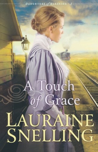 A Touch of Grace (Daughters of Blessing #3) - 5857