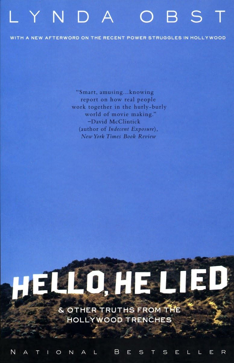 Hello, He Lied & Other Tales from the Hollywood Trenches The Happy Book Stack