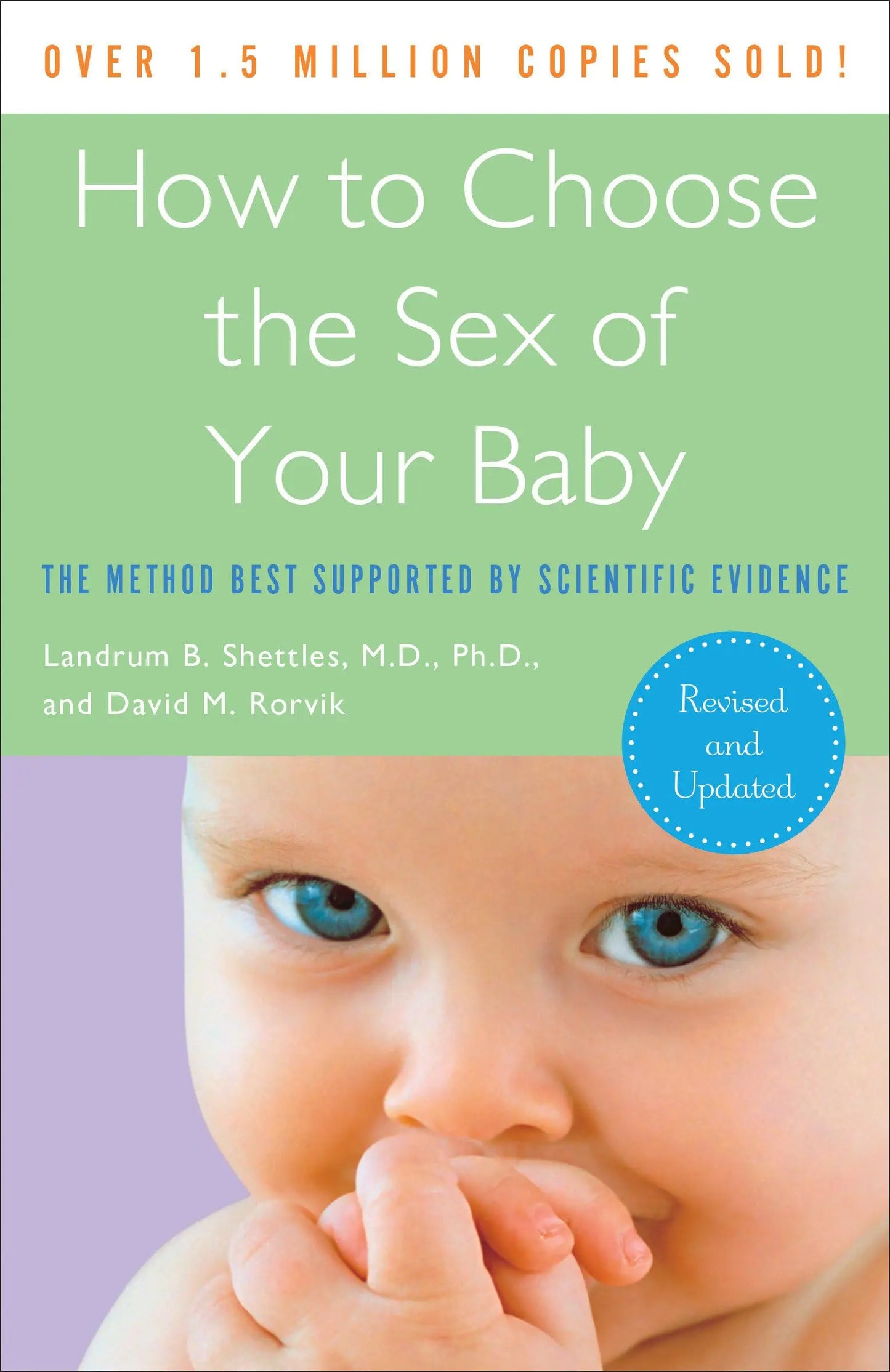 How to Choose the Sex of Your Baby: Fully revised and updated The Happy Book Stack