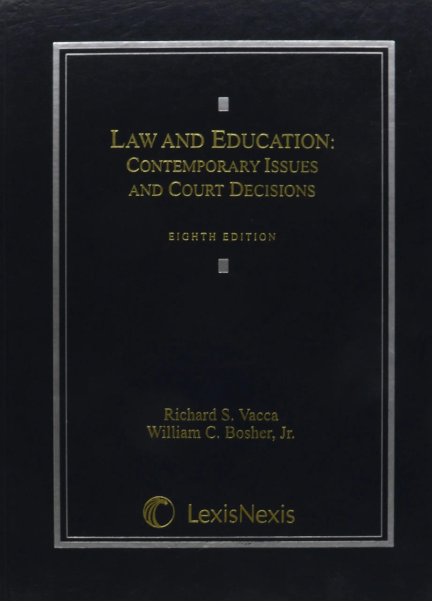Law and Education: Contemporary Issues and Court Decisions The Happy Book Stack