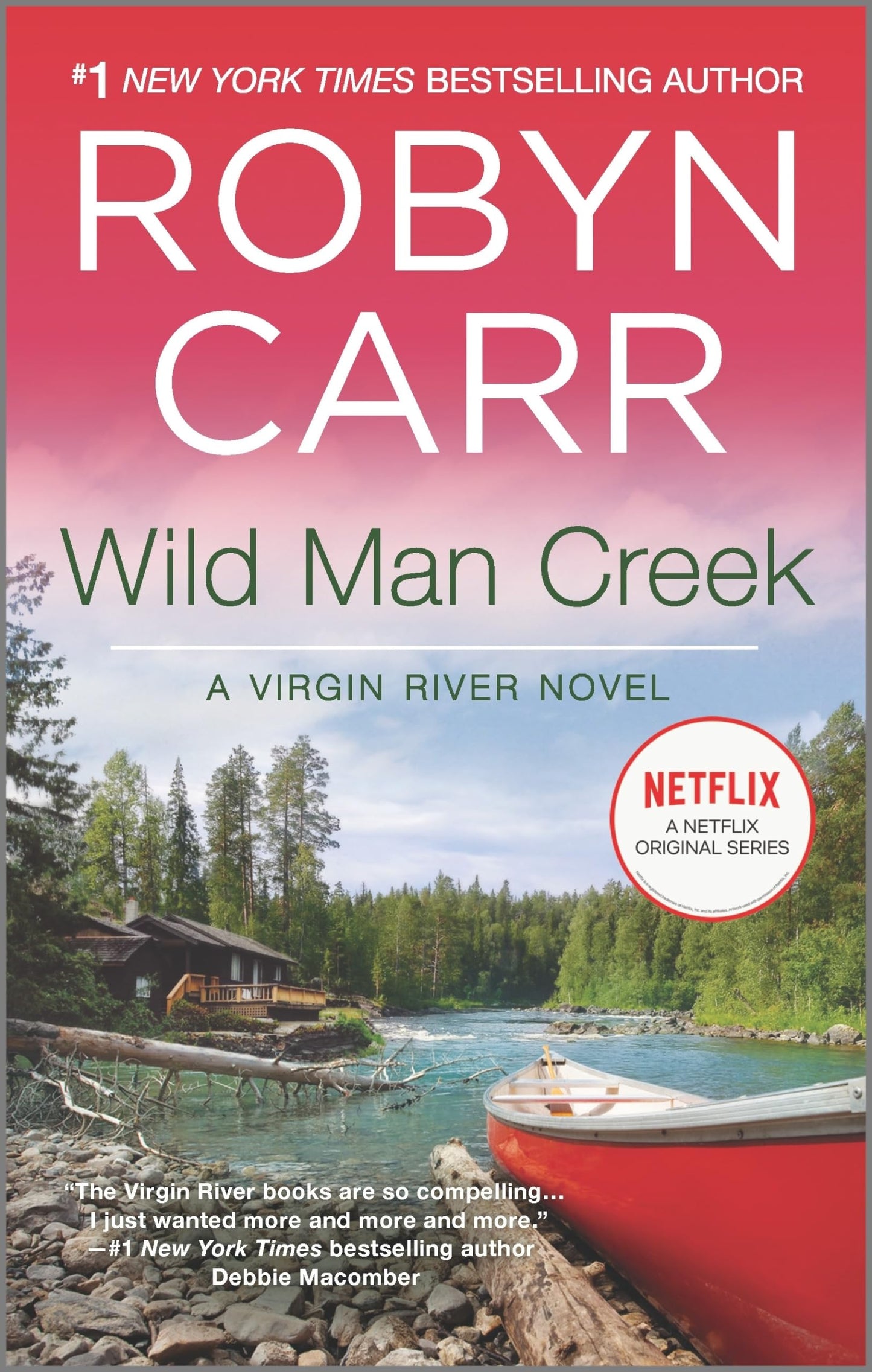 Wild Man Creek (A Virgin River Novel, 12) The Happy Book Stack