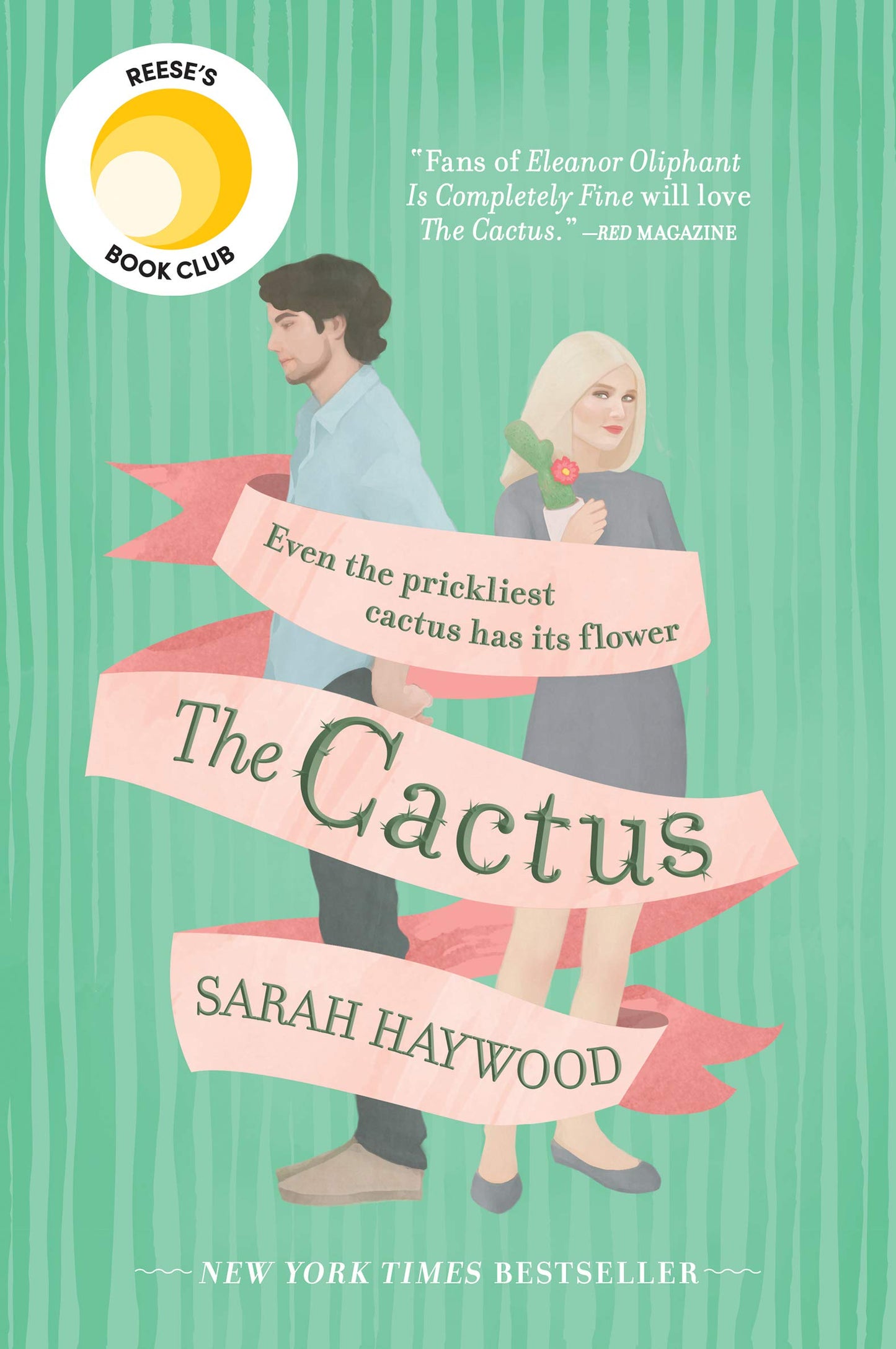 The Cactus: A Reese's Book Club Pick The Happy Book Stack