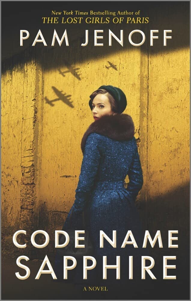 Code Name Sapphire: A World War 2 Novel – A Riveting Historical Thriller About the Race to Save a Family from Auschwitz The Happy Book Stack