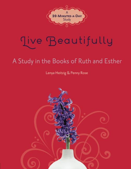 Live Beautifully: A Study in the Books of Ruth and Esther (Fresh Life Series) The Happy Book Stack