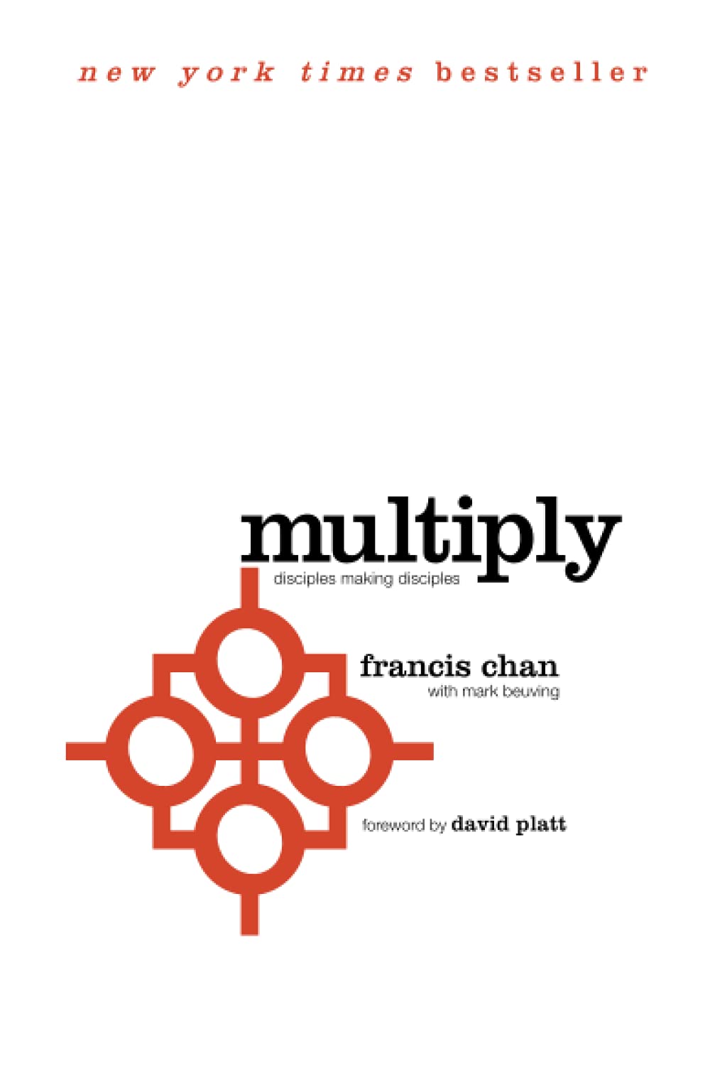 Multiply: Disciples Making Disciples The Happy Book Stack