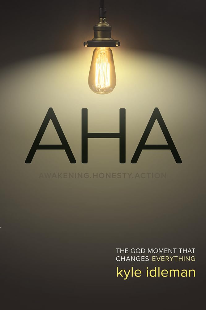 AHA: The God Moment That Changes Everything The Happy Book Stack