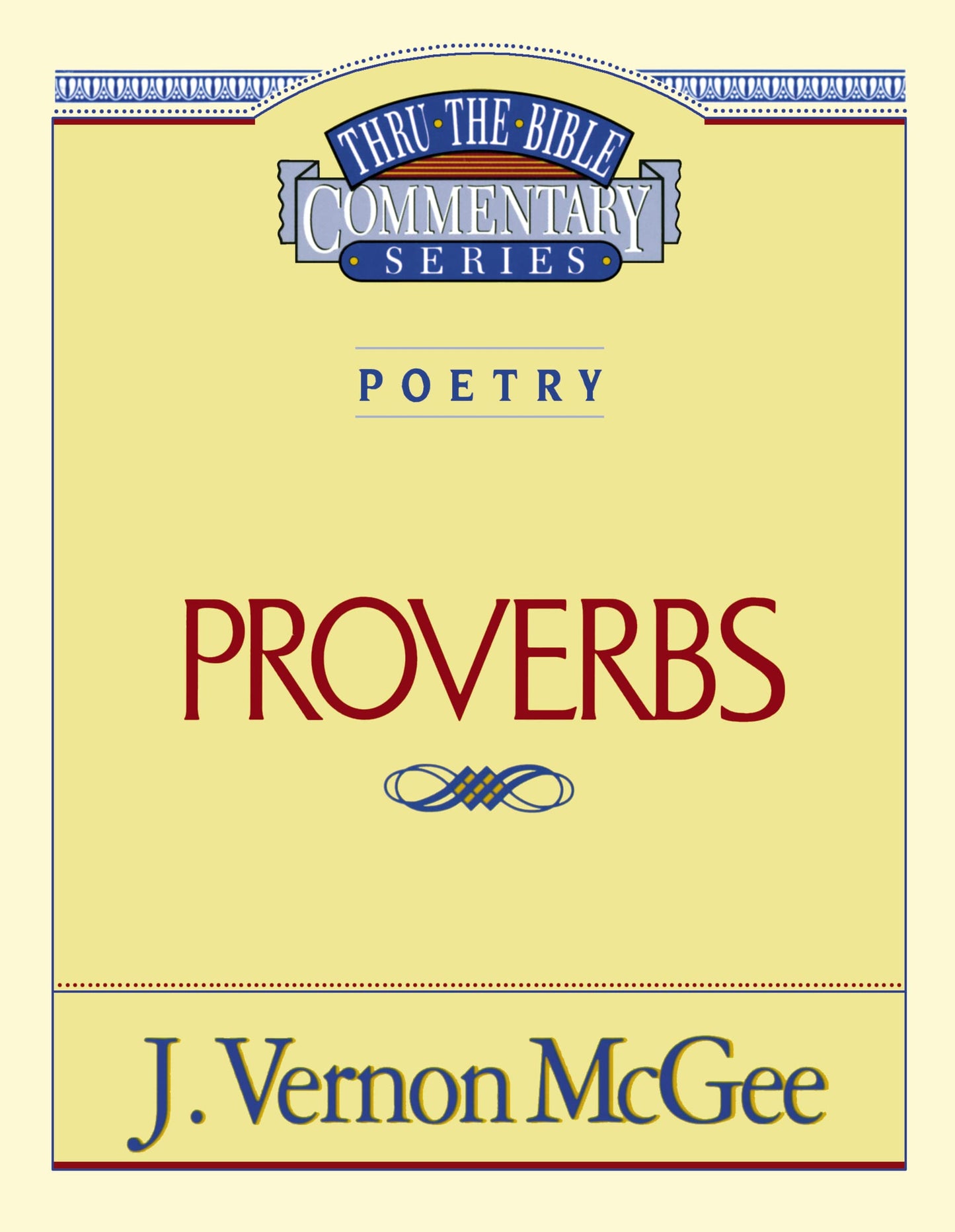 Proverbs (Thru the Bible Commentary) vol.20 The Happy Book Stack