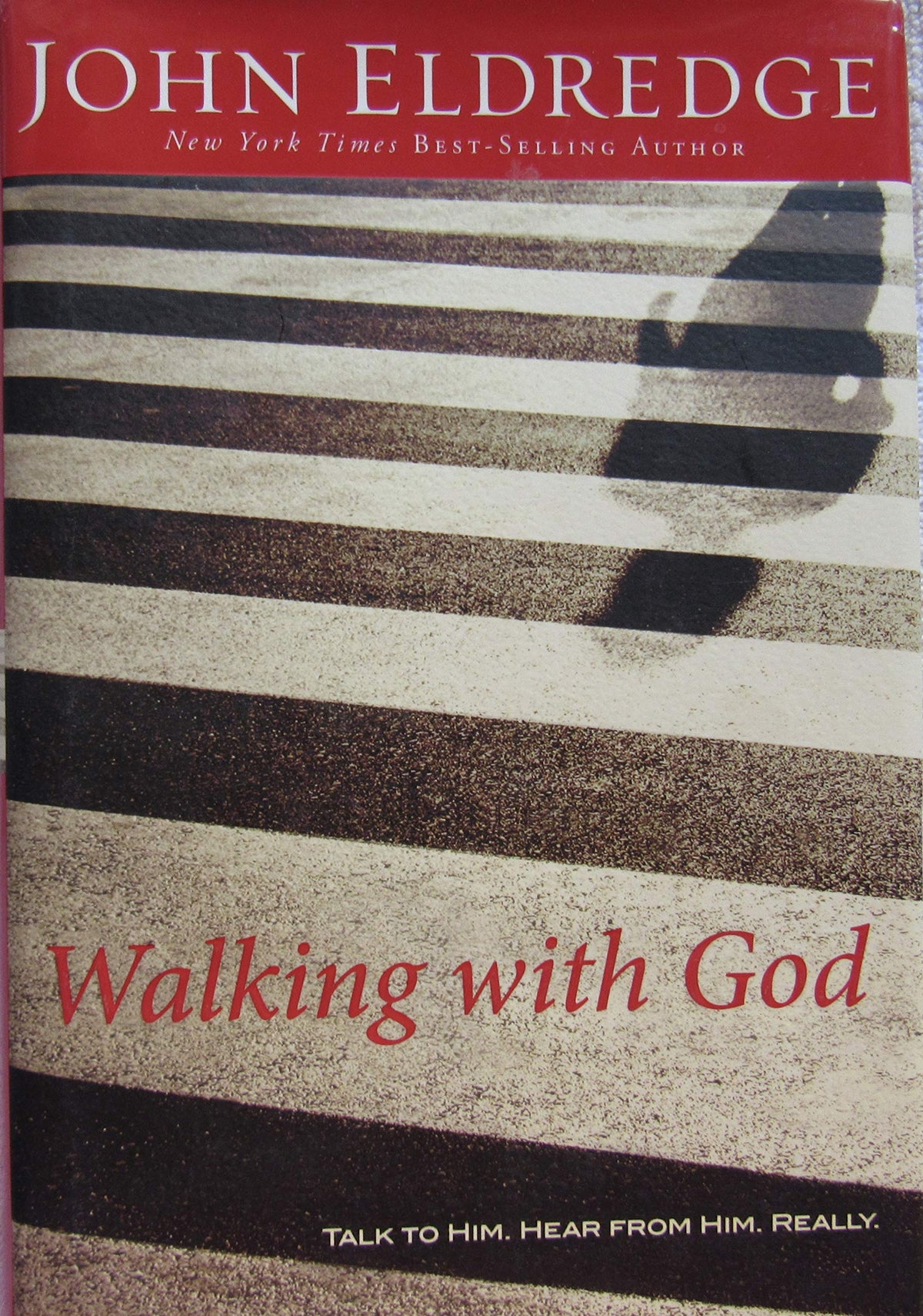 Walking With God: Talk to Him, Hear From Him, Really The Happy Book Stack