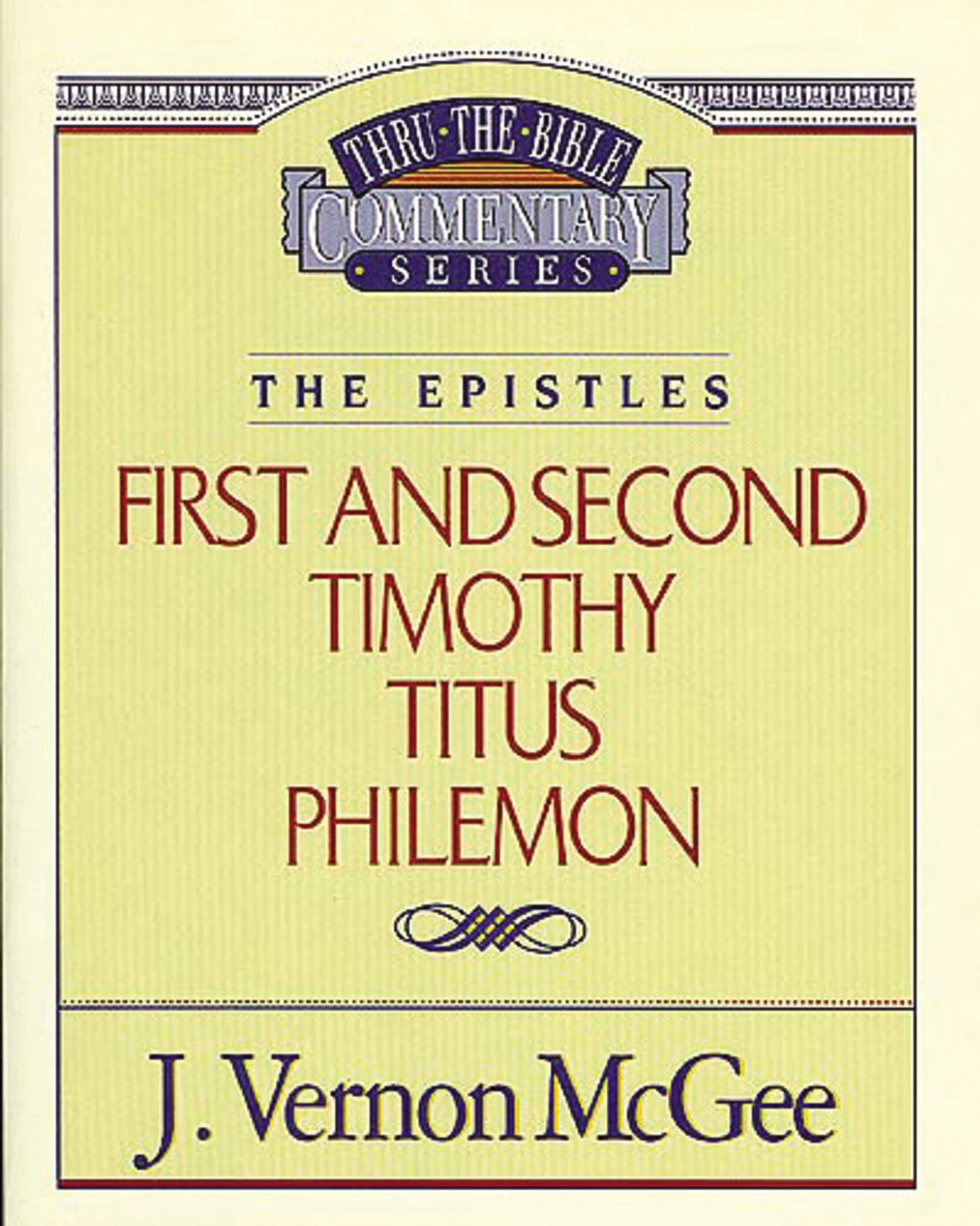 Thru the Bible Vol. 50: The Epistles (1 and 2 Timothy/Titus/Philemon) (50) The Happy Book Stack