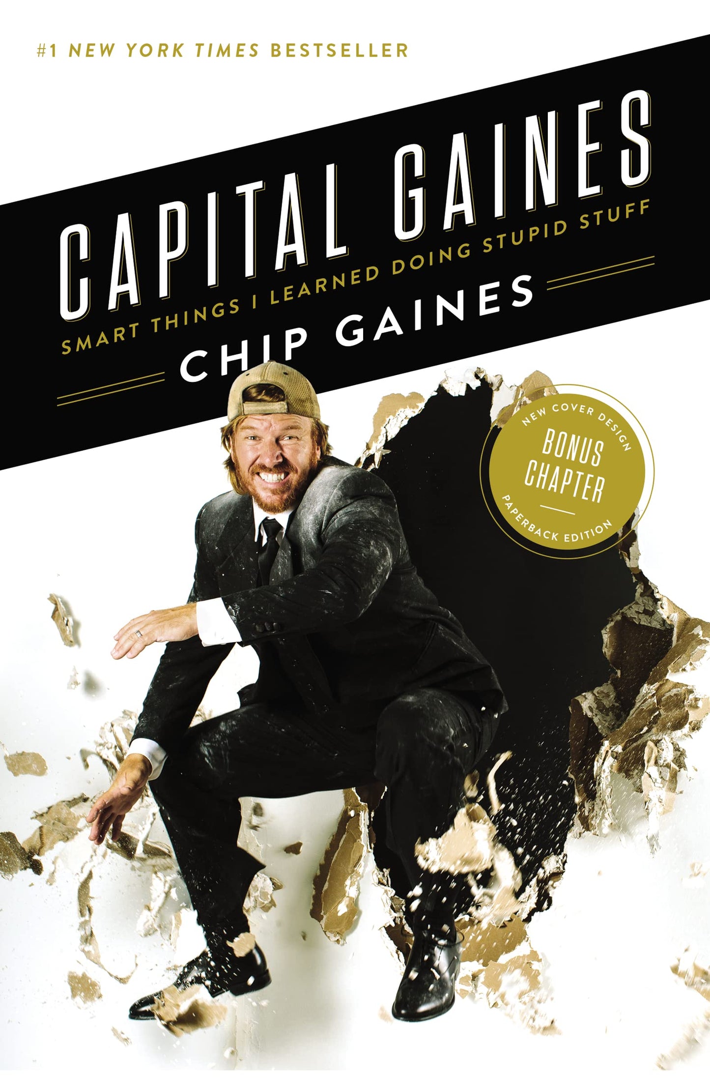 Capital Gaines: Smart Things I Learned Doing Stupid Stuff The Happy Book Stack