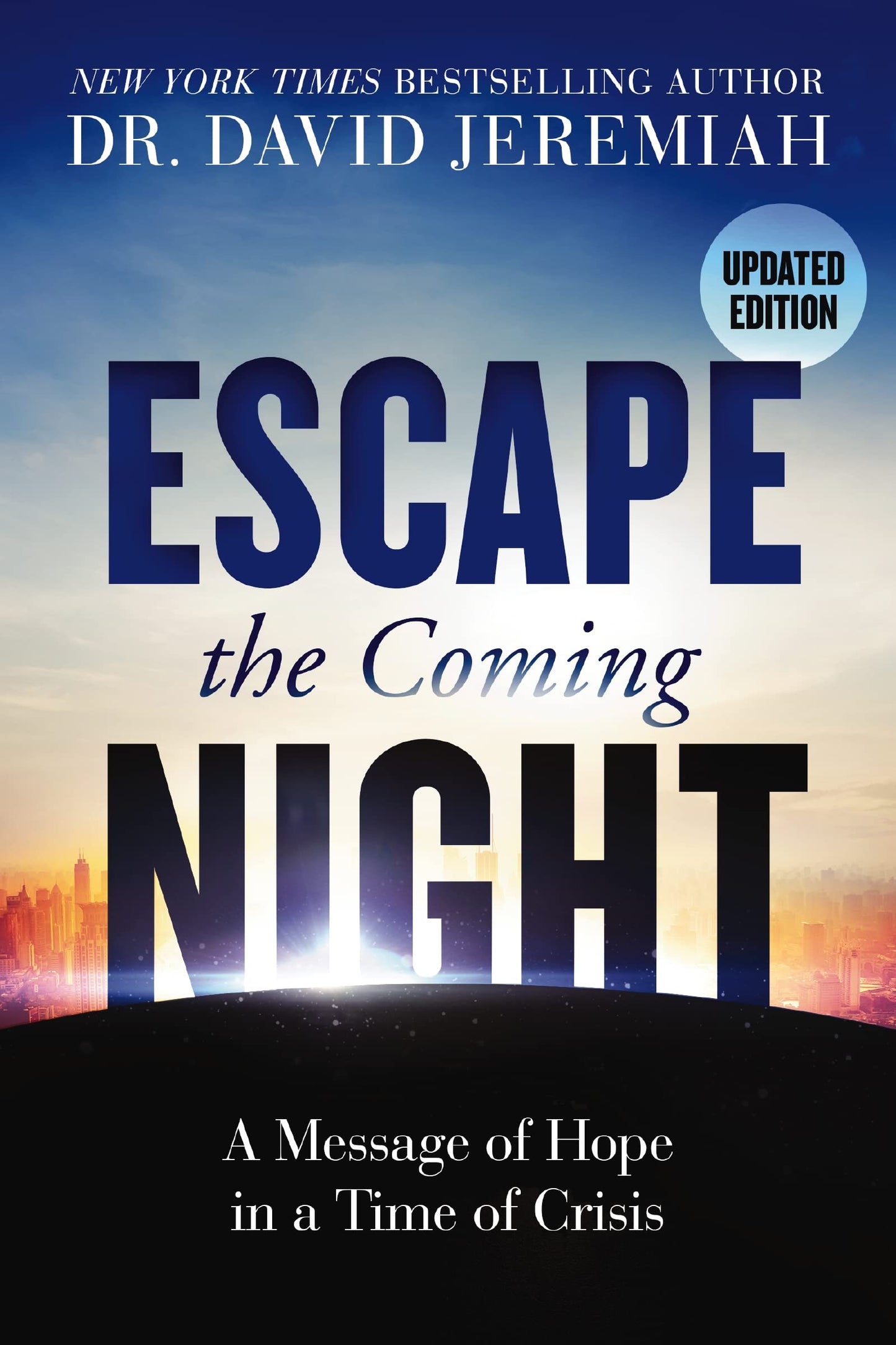 Escape the Coming Night: A Message of Hope in a Time of Crisis The Happy Book Stack