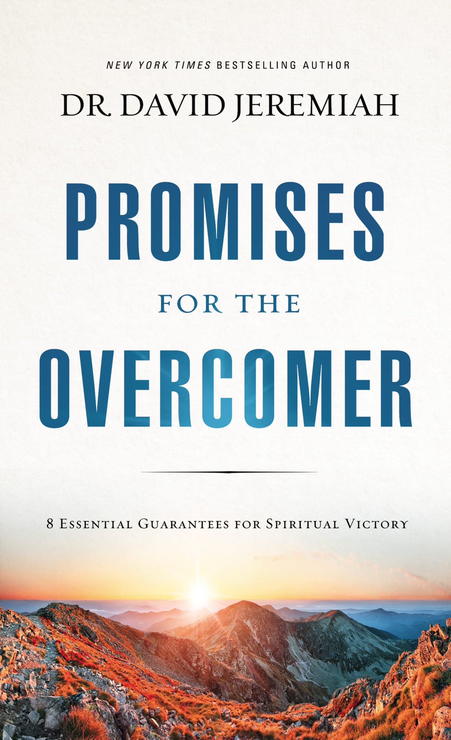 Promises for the Overcomer: 8 Essential Guarantees for Spiritual Victory - 7262