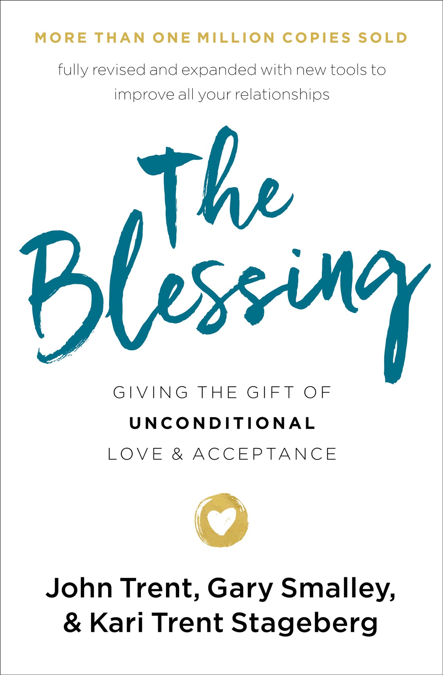 The Blessing: Giving the Gift of Unconditional Love and Acceptance The Happy Book Stack