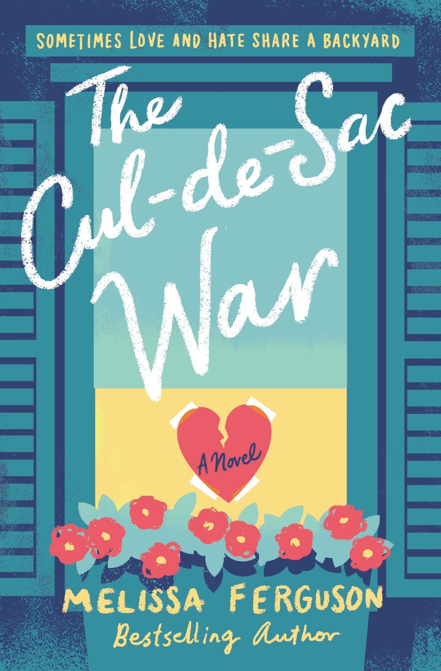 The Cul-de-Sac War: A Small-Town Enemies-to-Lovers Rom-Com The Happy Book Stack