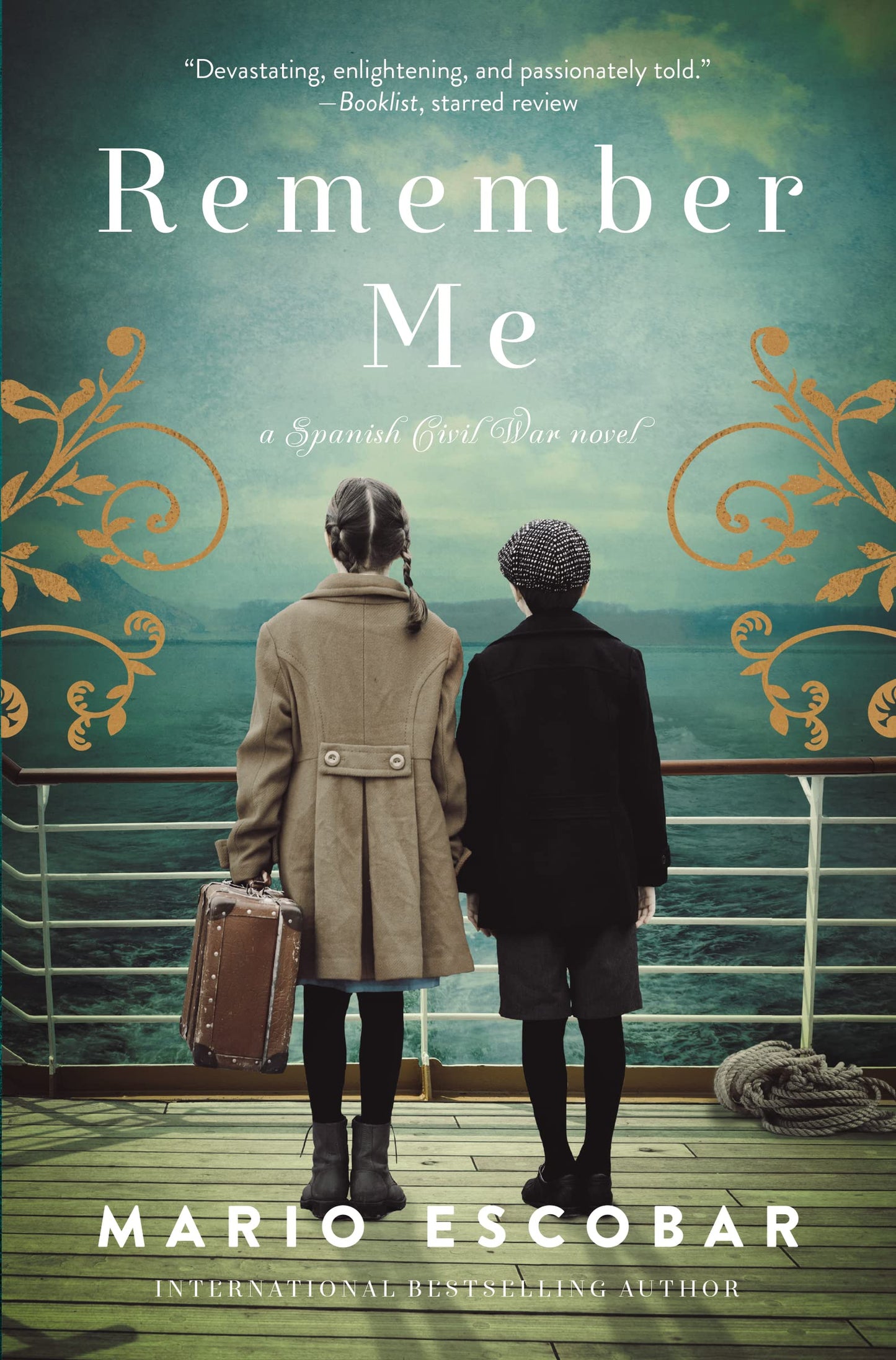 Remember Me: A Novel of the Spanish Civil War - 9208