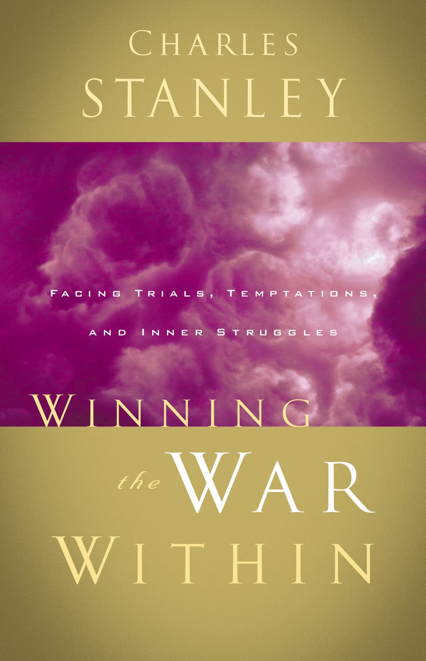 Winning the War Within: Facing Trials, Temptations, and Inner Struggles - 2845