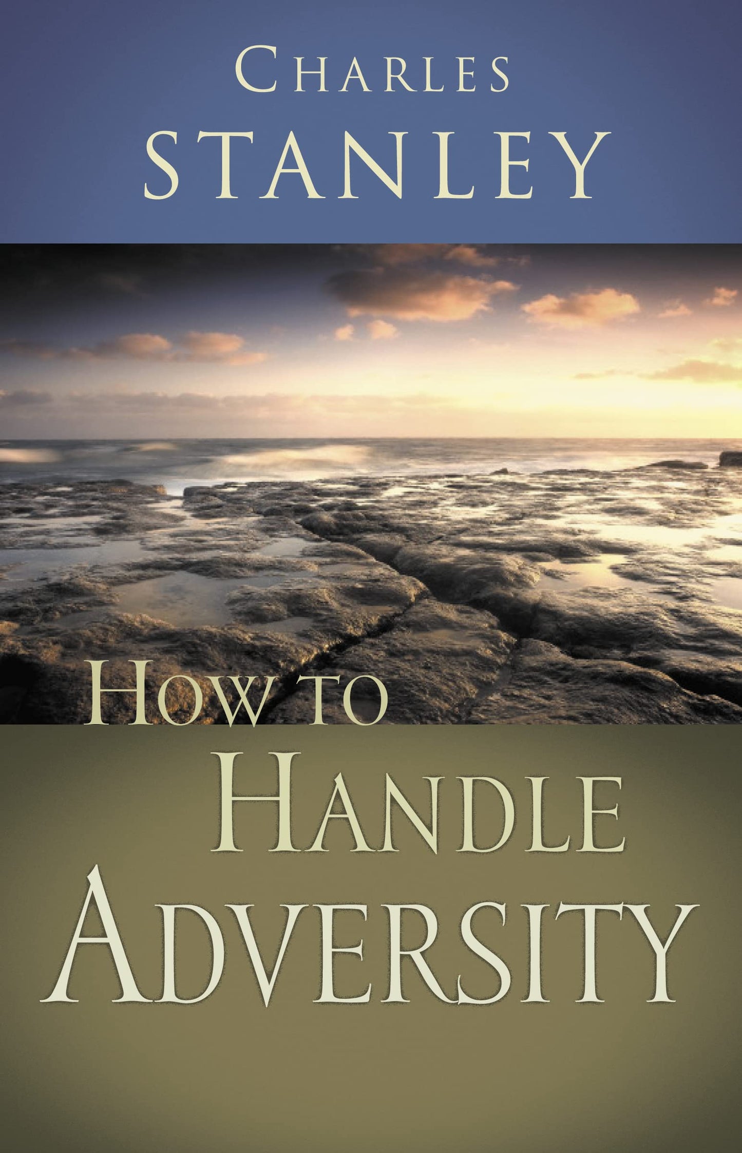 How to Handle Adversity: You Can Have Victory in Christ The Happy Book Stack