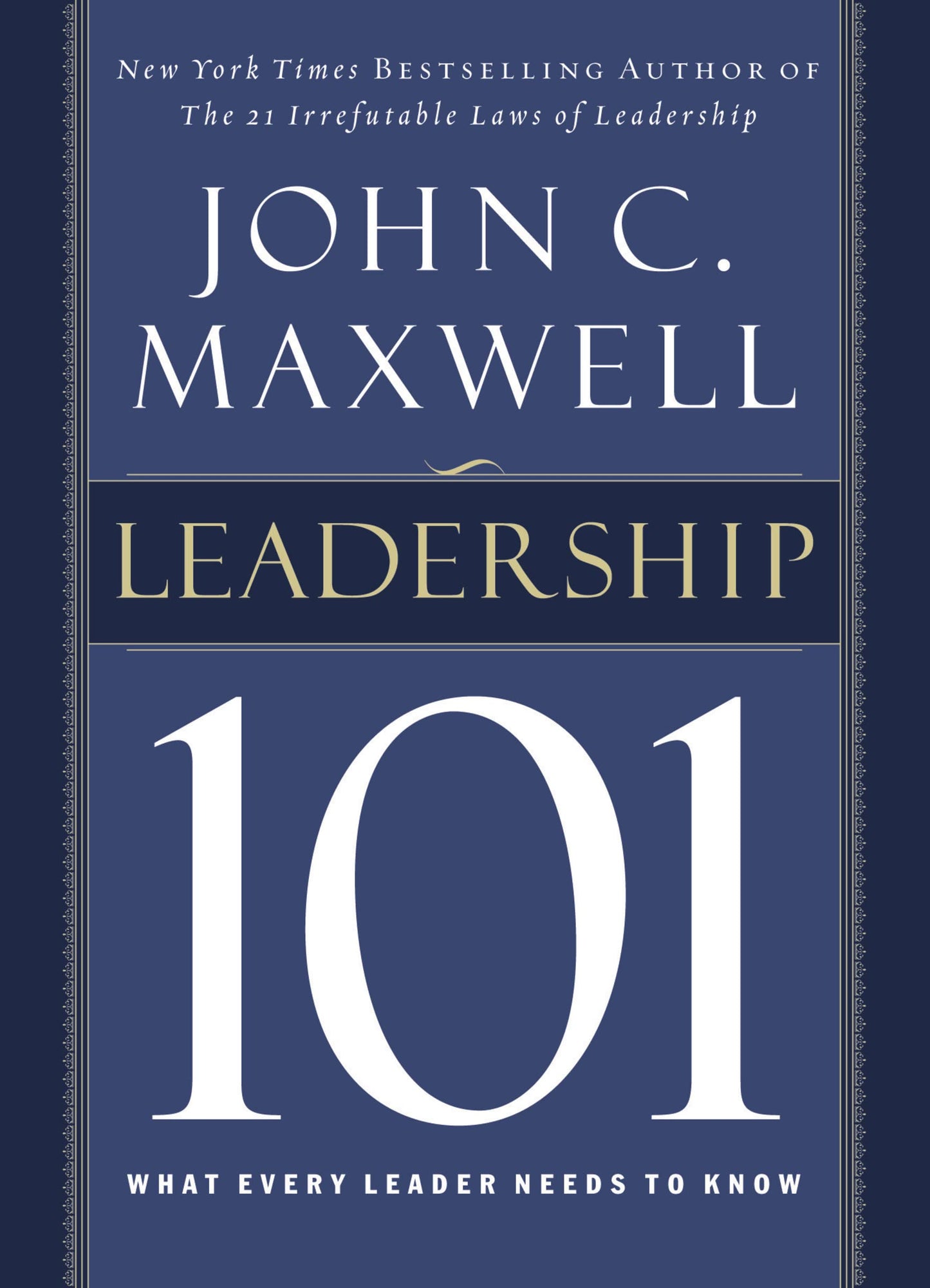 Leadership 101: What Every Leader Needs to Know - 8729