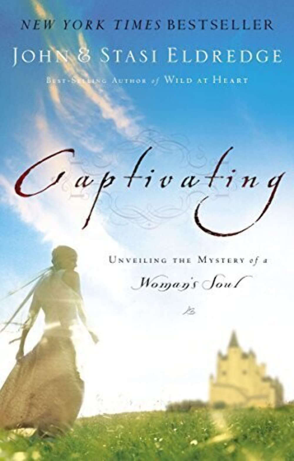 Captivating: Unveiling The Mystery Of A Woman's Soul The Happy Book Stack