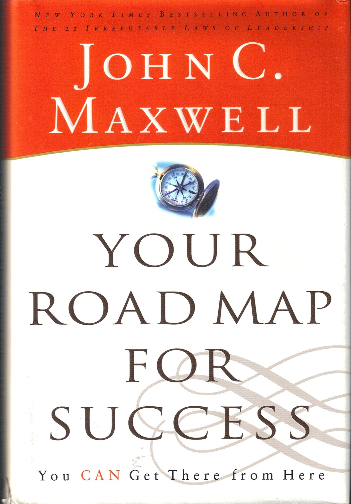 Your Road Map for Success: You Can Get There from Here The Happy Book Stack