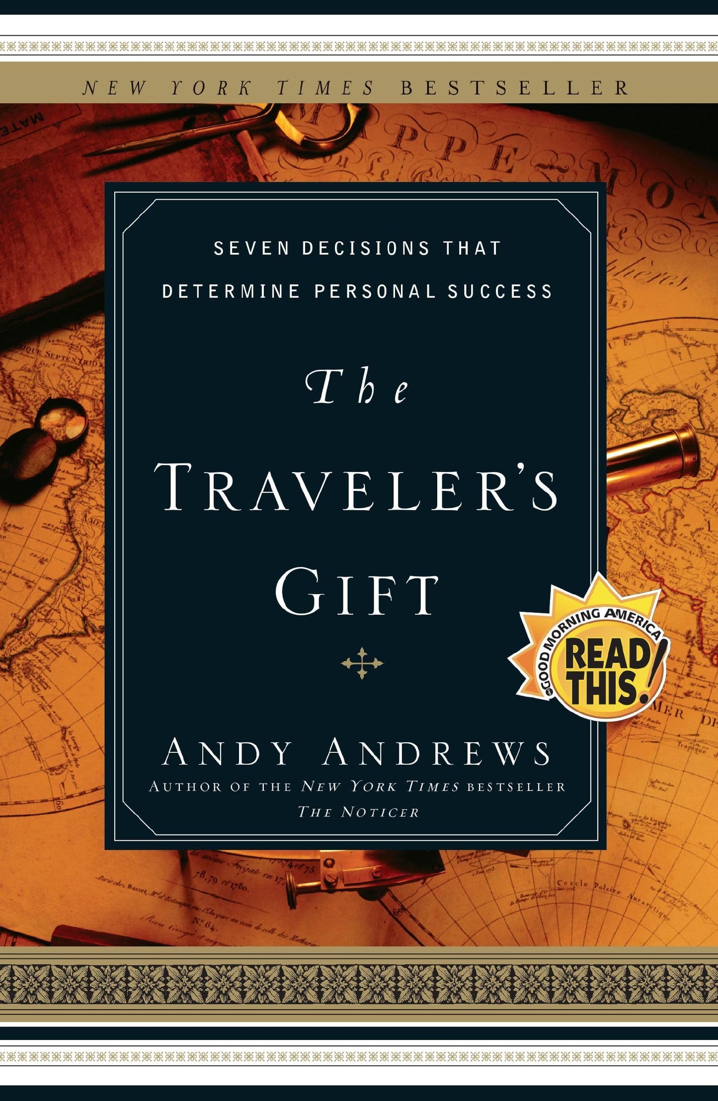 The Traveler's Gift: Seven Decisions that Determine Personal Success The Happy Book Stack
