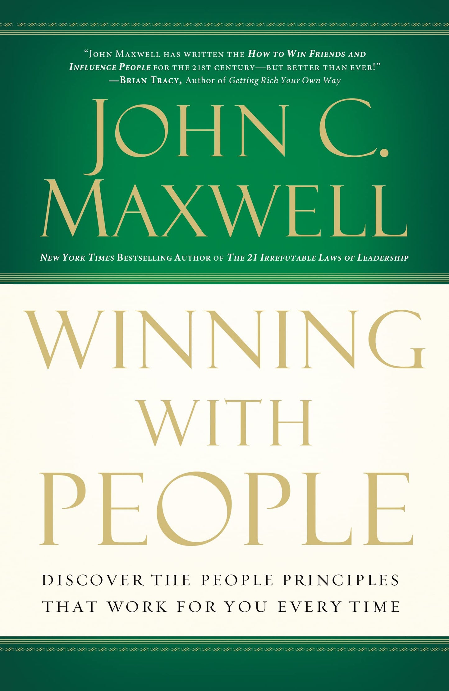 Winning with People: Discover the People Principles that Work for You Every Time The Happy Book Stack