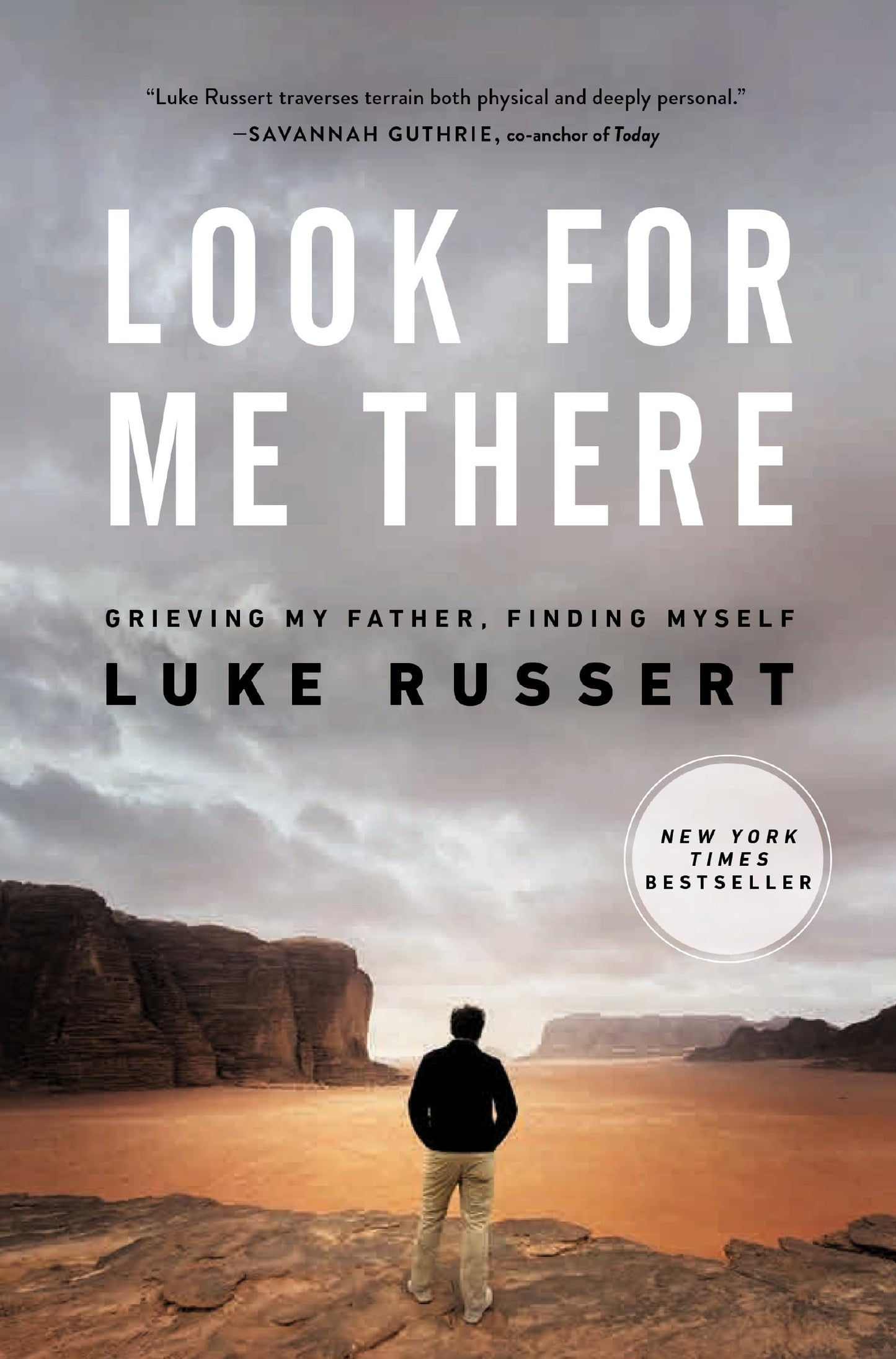 Look for Me There: Grieving My Father, Finding Myself The Happy Book Stack