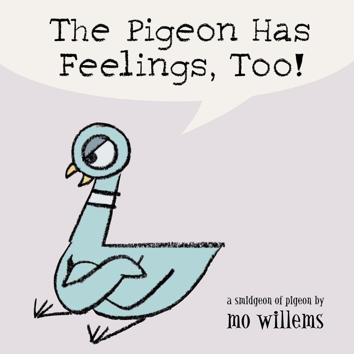 The Pigeon Has Feelings, Too! The Happy Book Stack