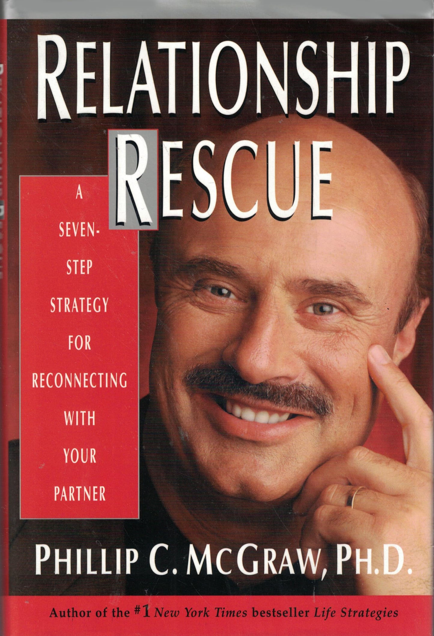 Relationship Rescue: A Seven-Step Strategy for Reconnecting with You Partner The Happy Book Stack