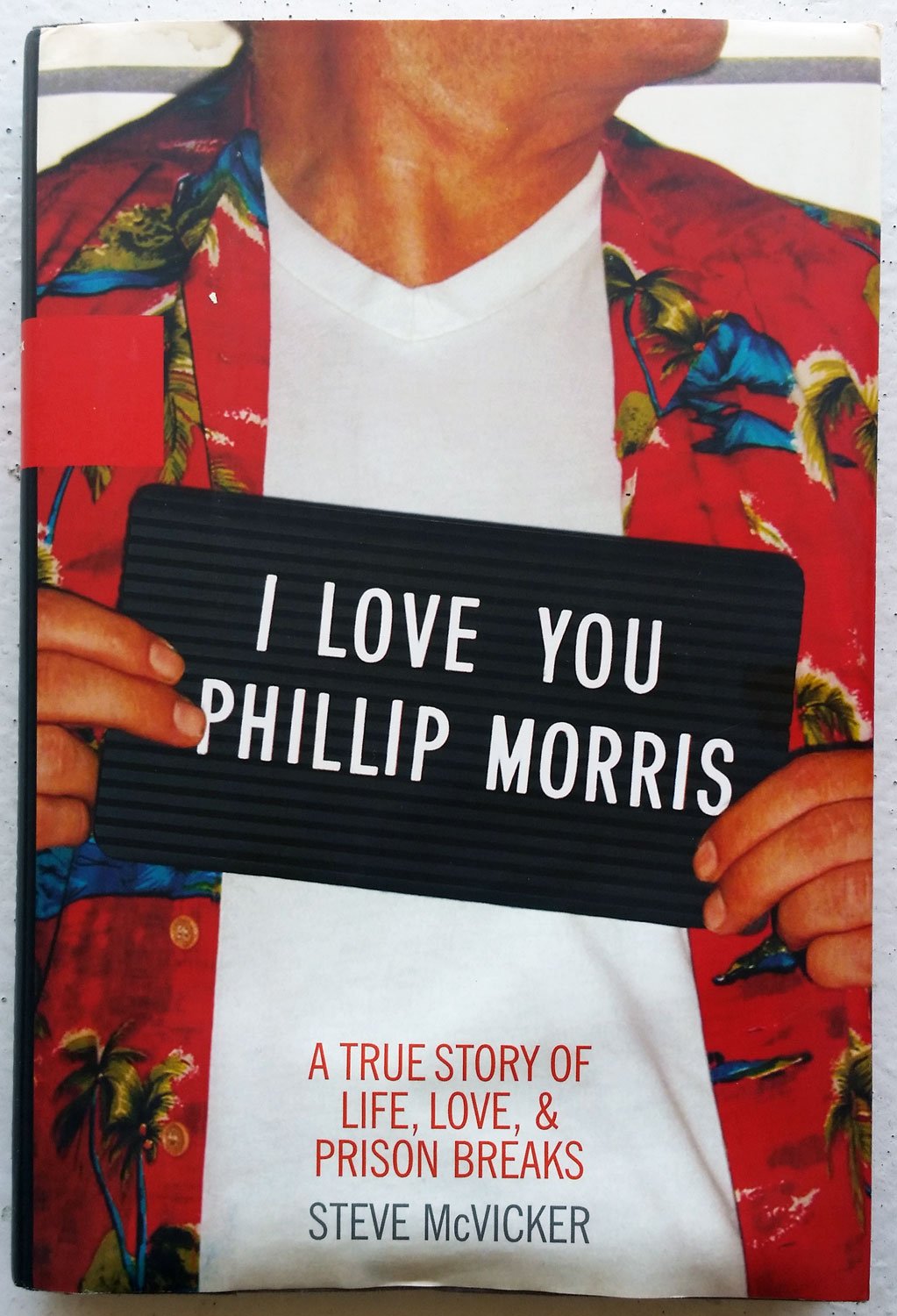 I Love You Phillip Morris The Happy Book Stack