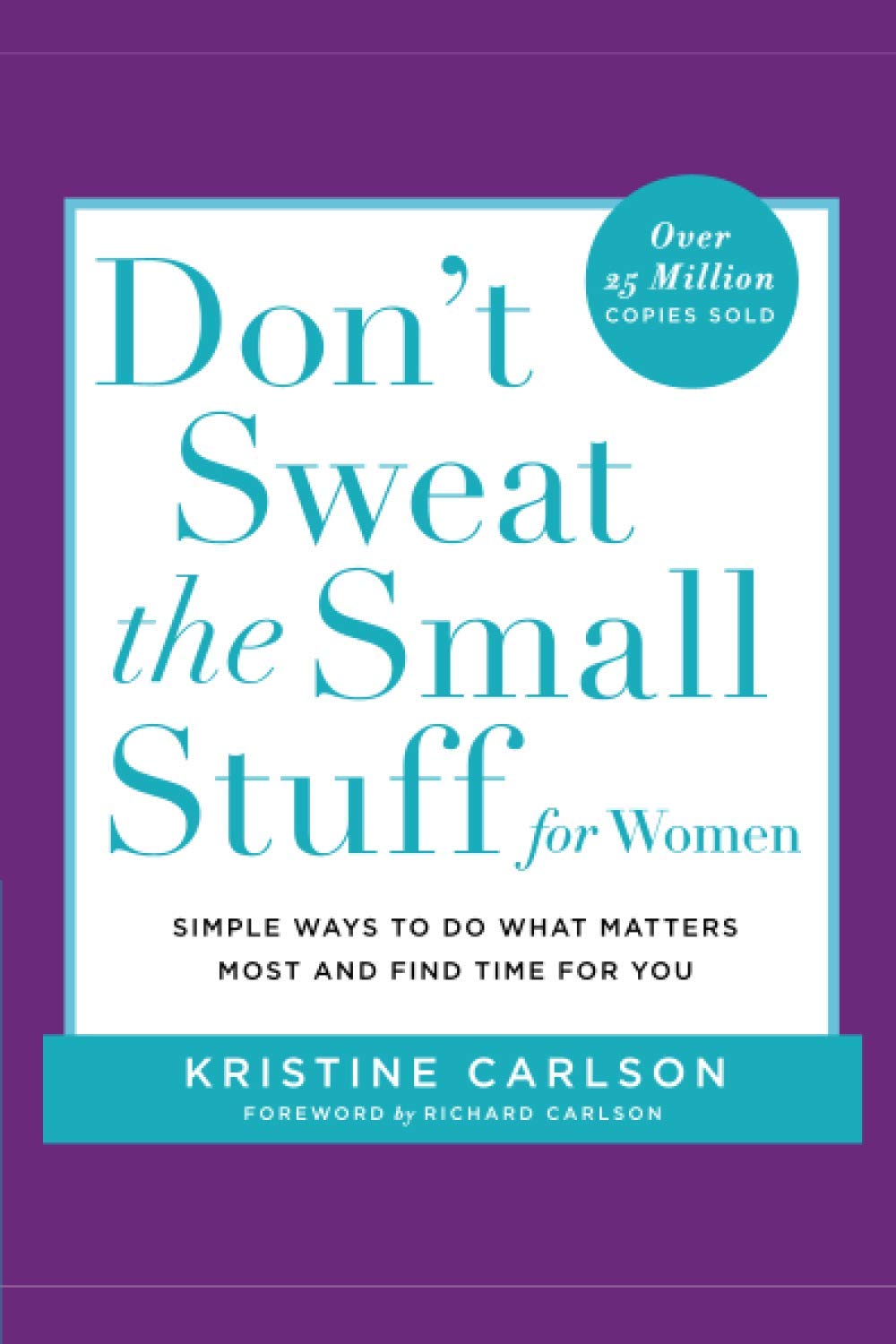 Don't Sweat the Small Stuff for Women The Happy Book Stack