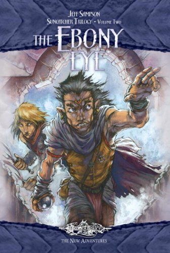 The Ebony Eye: Suncatcher Trilogy, Volume Two (Dragonlance: The New Adventures) - 4540