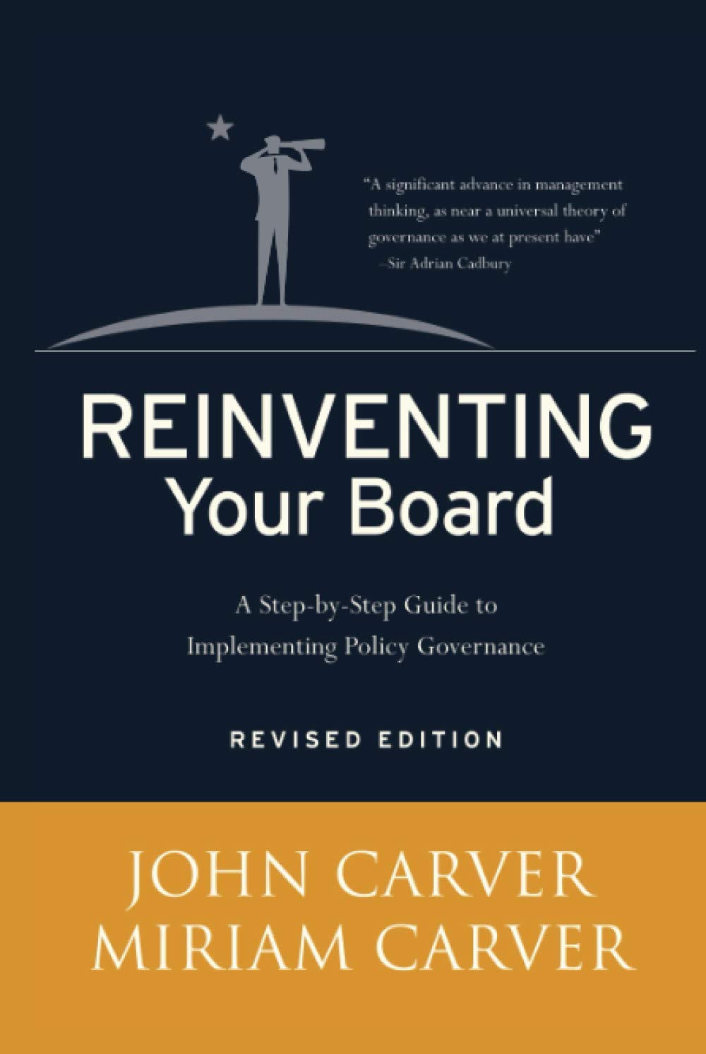 Reinventing Your Board: A Step-by-Step Guide to Implementing Policy Governance The Happy Book Stack