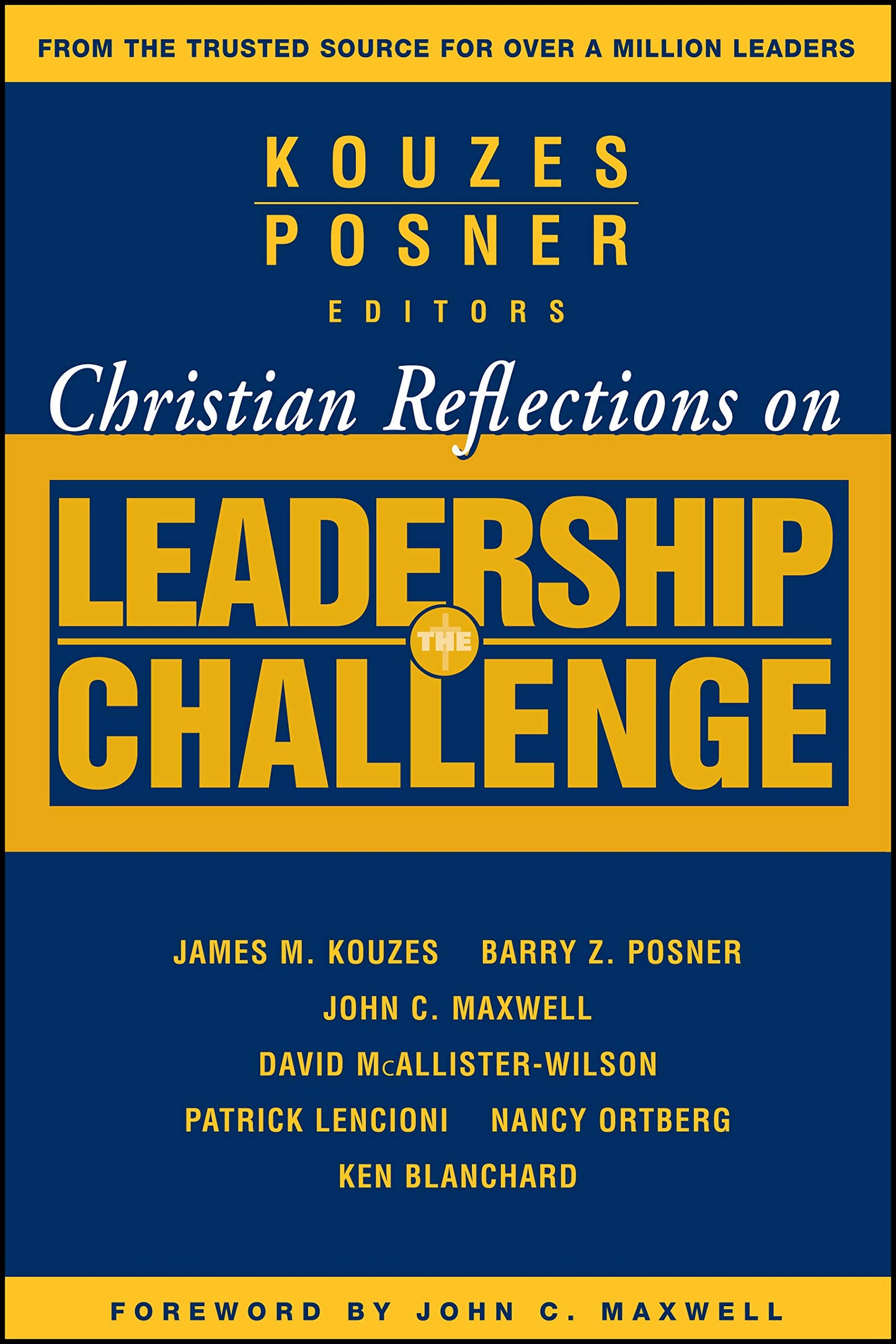 Christian Reflections on The Leadership Challenge (J-B Leadership Challenge: Kouzes/Posner) The Happy Book Stack