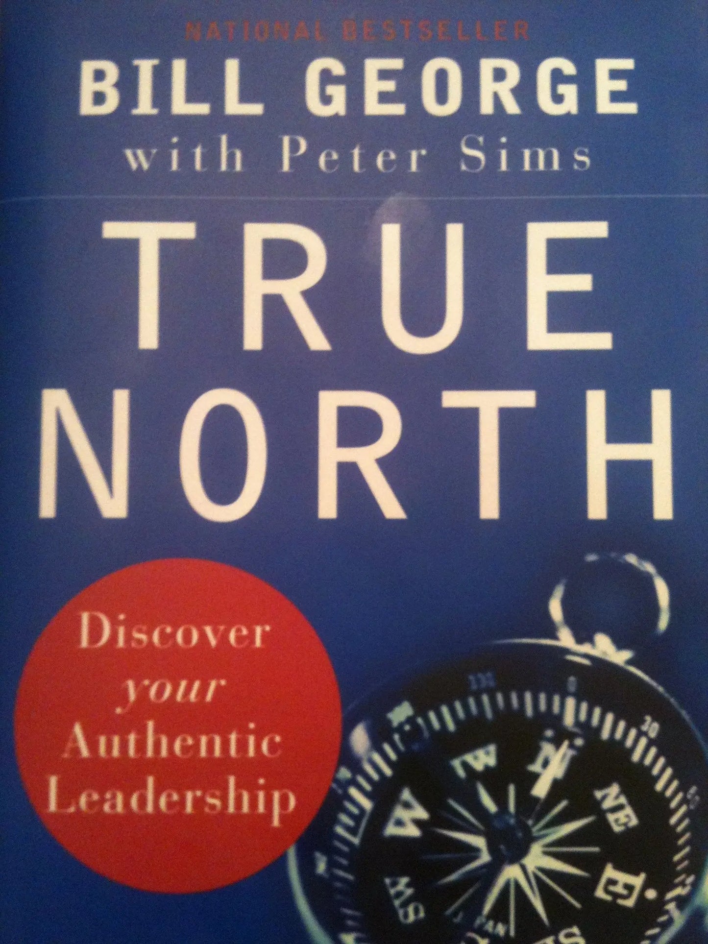 True North: Discover Your Authentic Leadership The Happy Book Stack