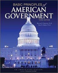 Basic Principles of American Government Third Edition - 4079
