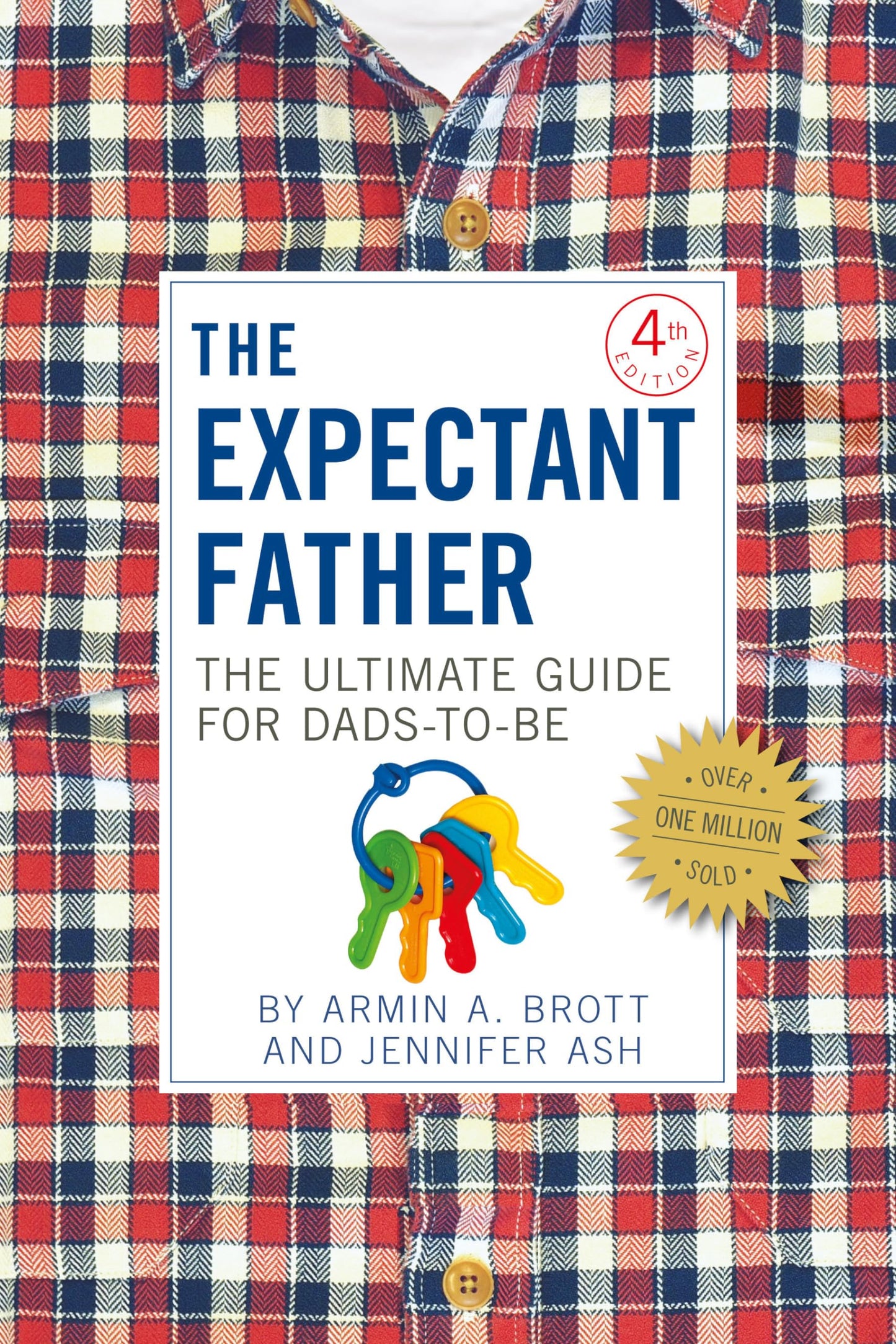 The Expectant Father: The Ultimate Guide for Dads-to-Be (The New Father, 12) The Happy Book Stack