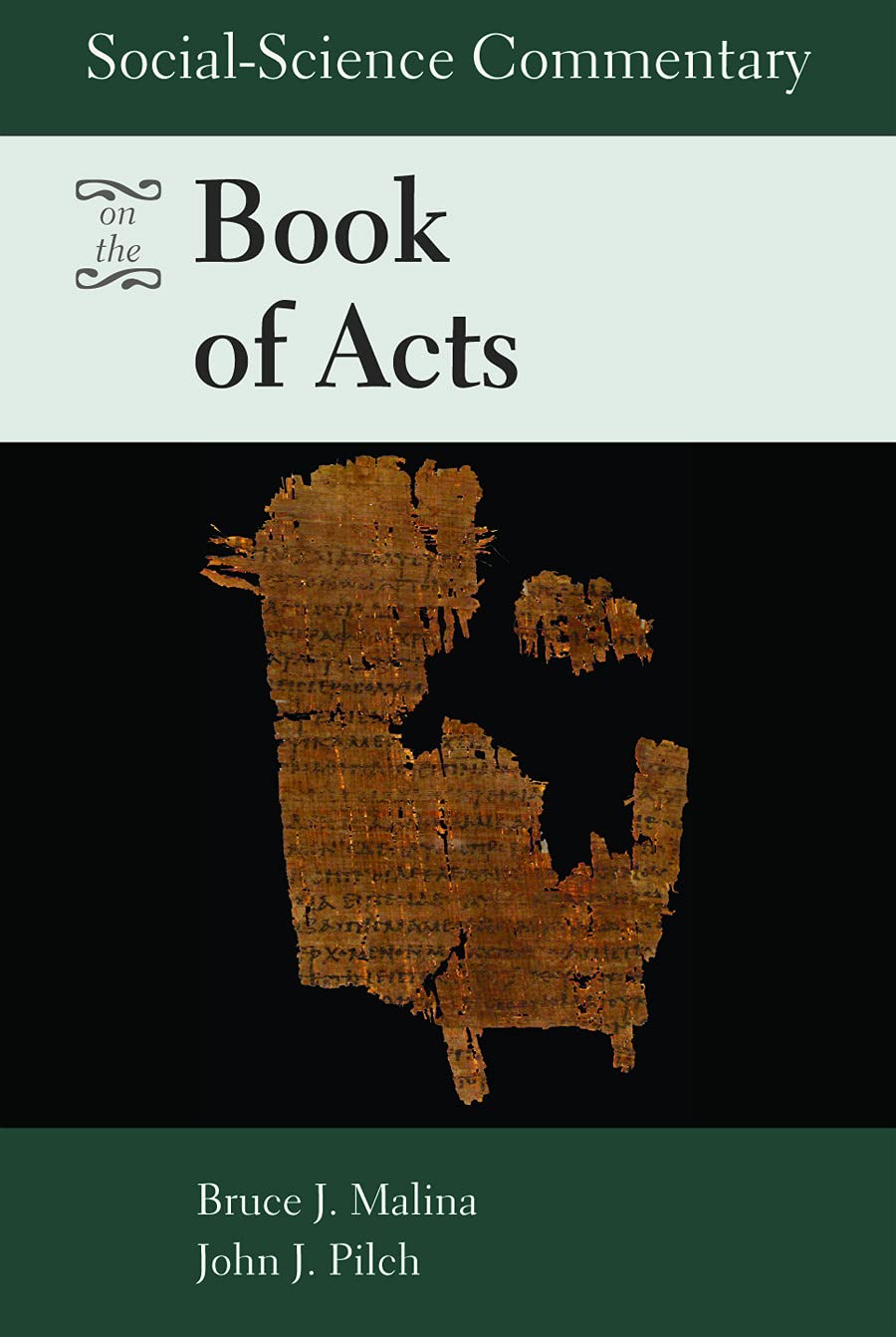 Social-Science Commentary on the Book of Acts The Happy Book Stack