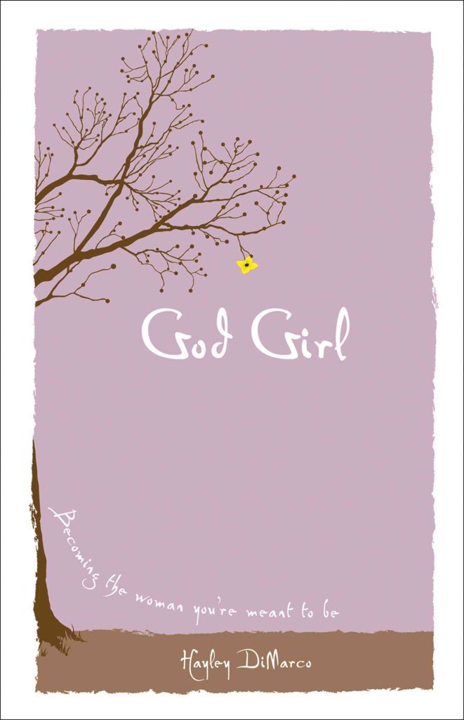 God Girl: Becoming the Woman You're Meant to Be The Happy Book Stack