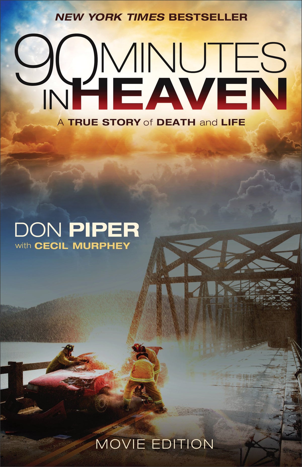 90 Minutes in Heaven: A True Story of Death and Life The Happy Book Stack