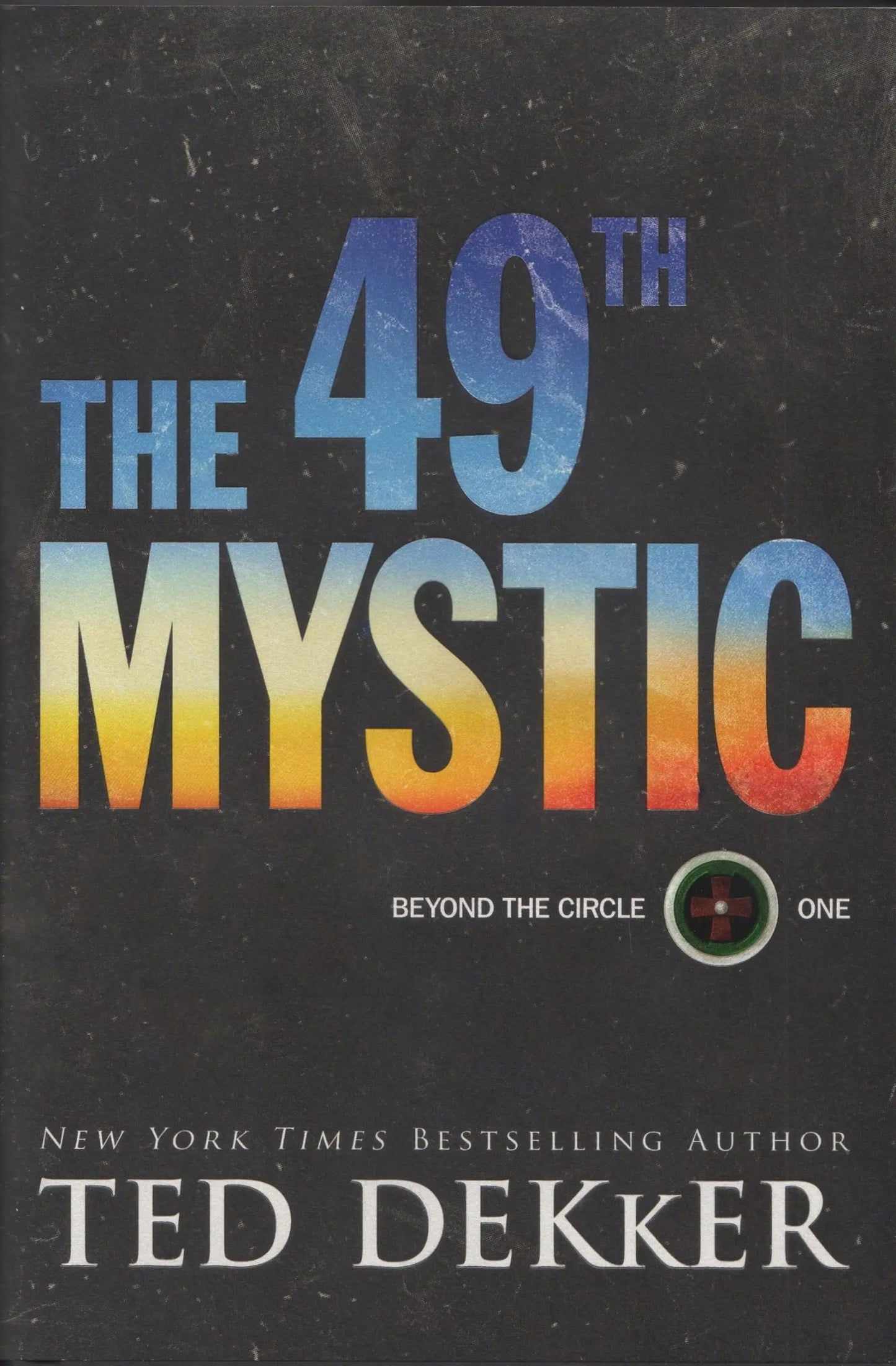 The 49th Mystic (Beyond the Circle) The Happy Book Stack