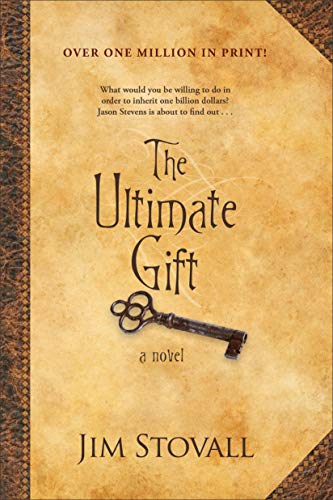 The Ultimate Gift: A Novel – The Timeless Tale of a Young Man’s Journey Toward Discovering the True Gift of Life The Happy Book Stack