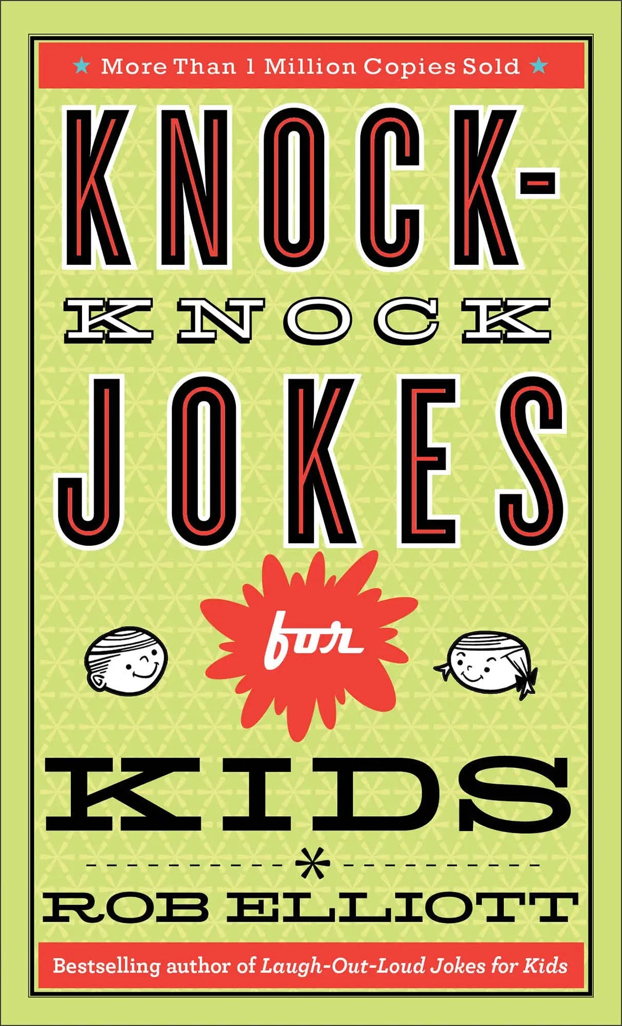 Knock-Knock Jokes for Kids: Joke Book Gift for Children Ages 6-12 Doubles as a Dad Jokes Book for Father's Day and Birthdays (Laugh-Out-Loud Jokes for Kids) The Happy Book Stack